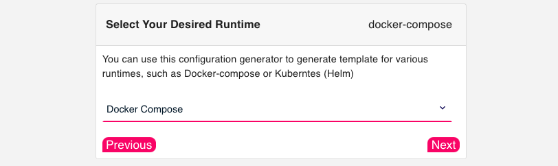 Dialog box for selecting desired runtime, which says "You can use this configuration generator to generate template for various runtimes, such as Docker-compose or Kubernetes (Helm)."