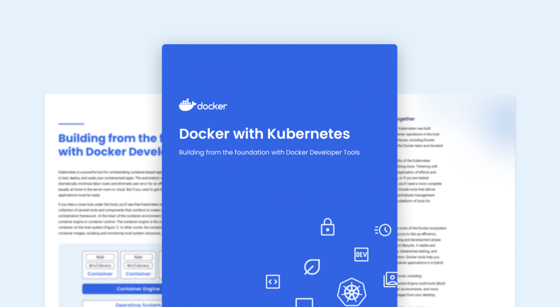 Image of blue Docker  whitepaper titled Docker with Kubernetes: Building from the foundation with Docker developer tools