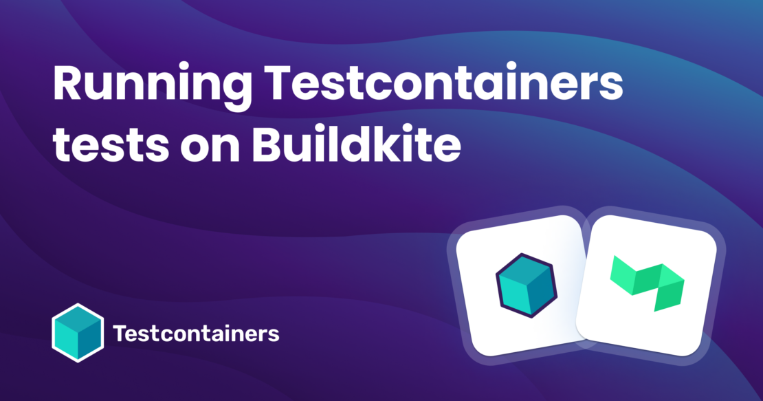 banner Running Testcontainers tests on Buildkite