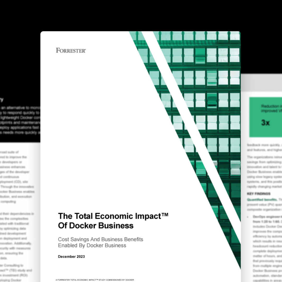 Maximizing Software Development’s ROI: Forrester’s TEI Study of Docker Business