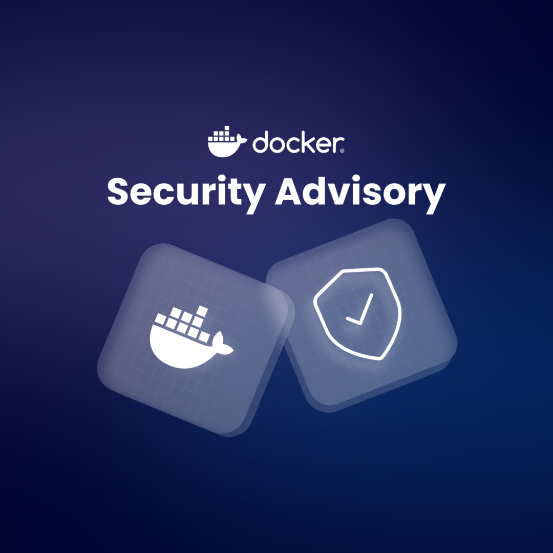 Docker Security Advisory: AuthZ Plugin Bypass Regression in Docker Engine