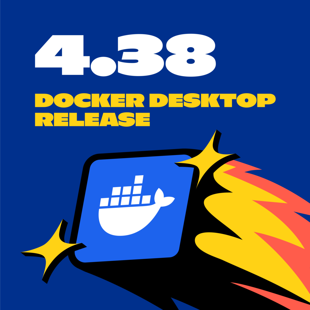 Docker Desktop 4.38 Release | Docker