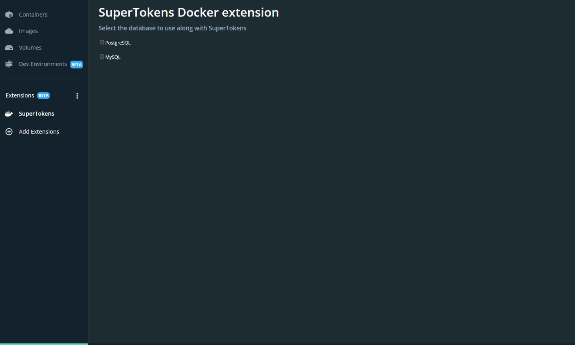 SuperTokens には MySQL または PostgreSQL データベースを選択します。