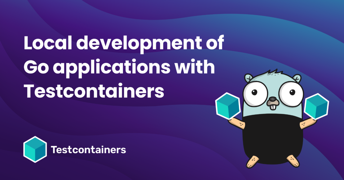 Testcontainersを使用したGoアプリケーションのローカル開発