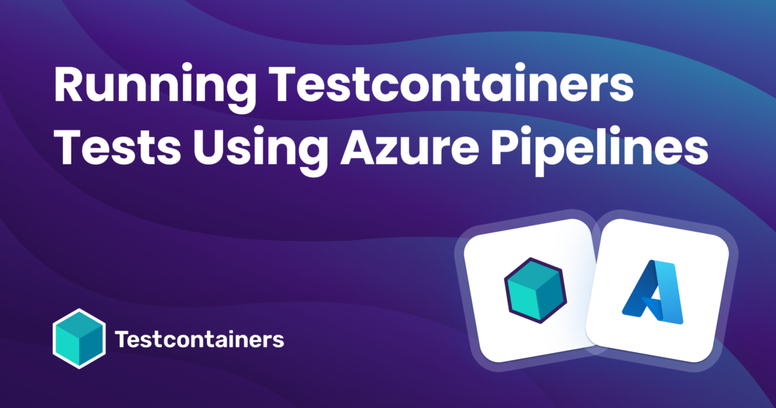 紫色の背景に Testcontainers と Azure のロゴを示すバナー画像