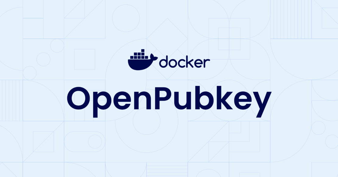 水色の背景にダークブルーのテキストでOpenPubkeyとDockerのロゴを読んでいます