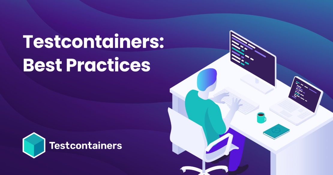 Testcontainers: ベスト プラクティス