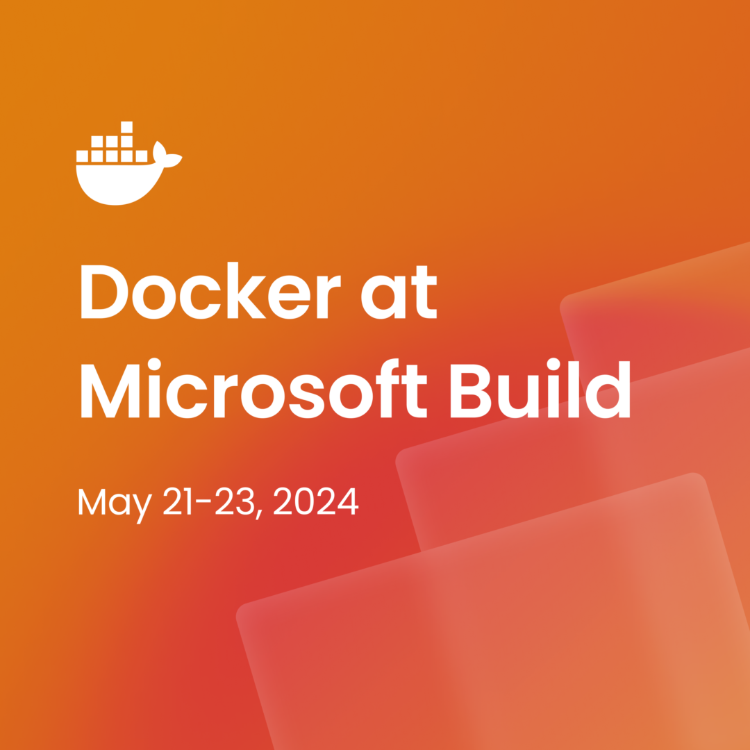 Microsoft Build のハイライト: Arm 上の AI と Windows による Docker のイノベーション