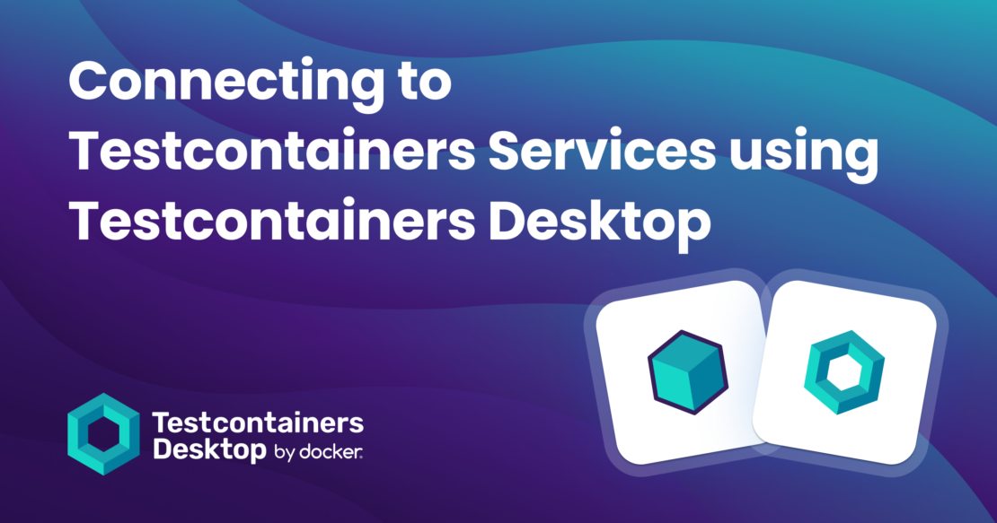 testcontainers デスクトップを使用して testcontainers サービスに接続するバナー