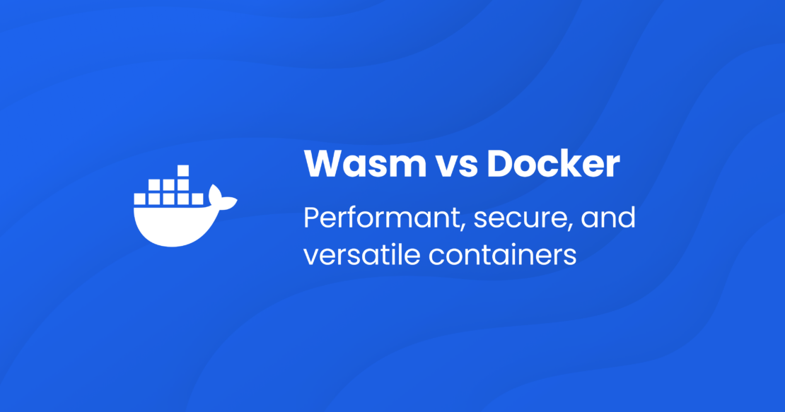青い背景に白いテキストで、wasm vs. Docker と書かれています