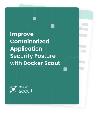 リソースホワイトペーパー:scoutでコンテナ化されたアプリケーションのセキュリティ体制を改善