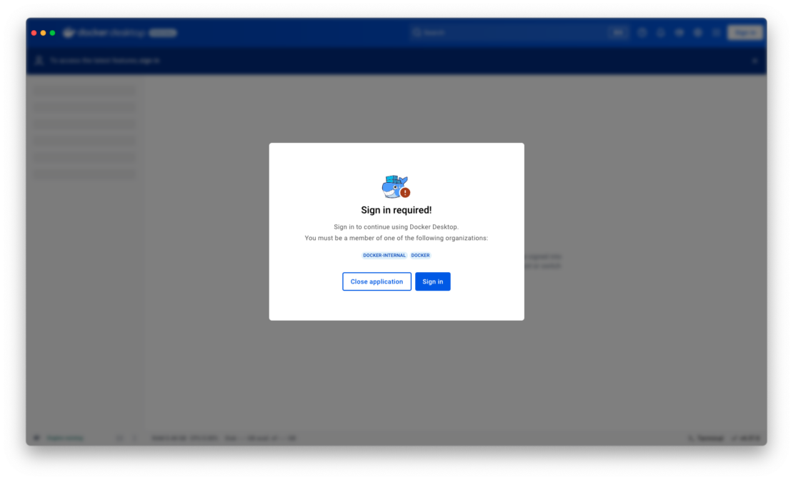 Screenshot of sign-in required box, saying "sign-in to continue using docker desktop. You must be a member of one of the following organizations" with docker-internal and docker listed.