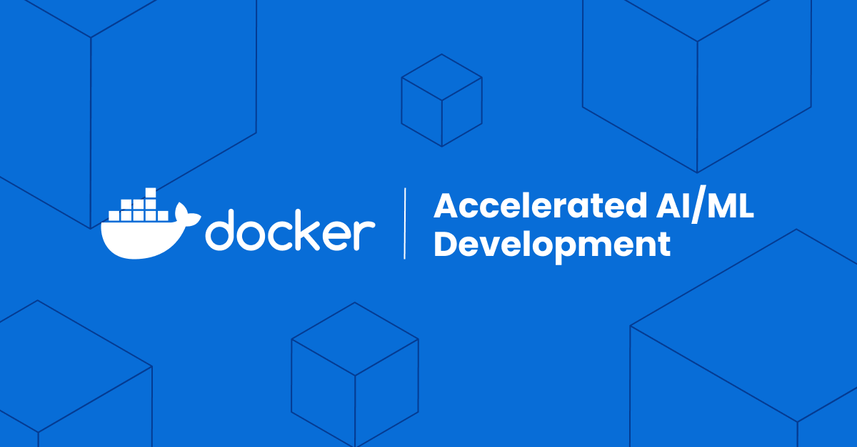 Docker: Accelerated Container Application Development