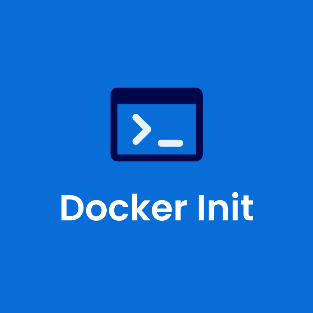 Docker Init: Initialize Dockerfiles and Compose files with a single CLI command | Docker