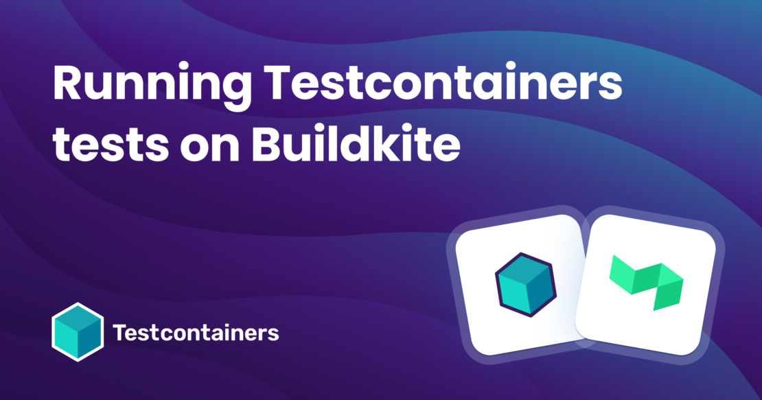 Banner running testcontainers tests on buildkite