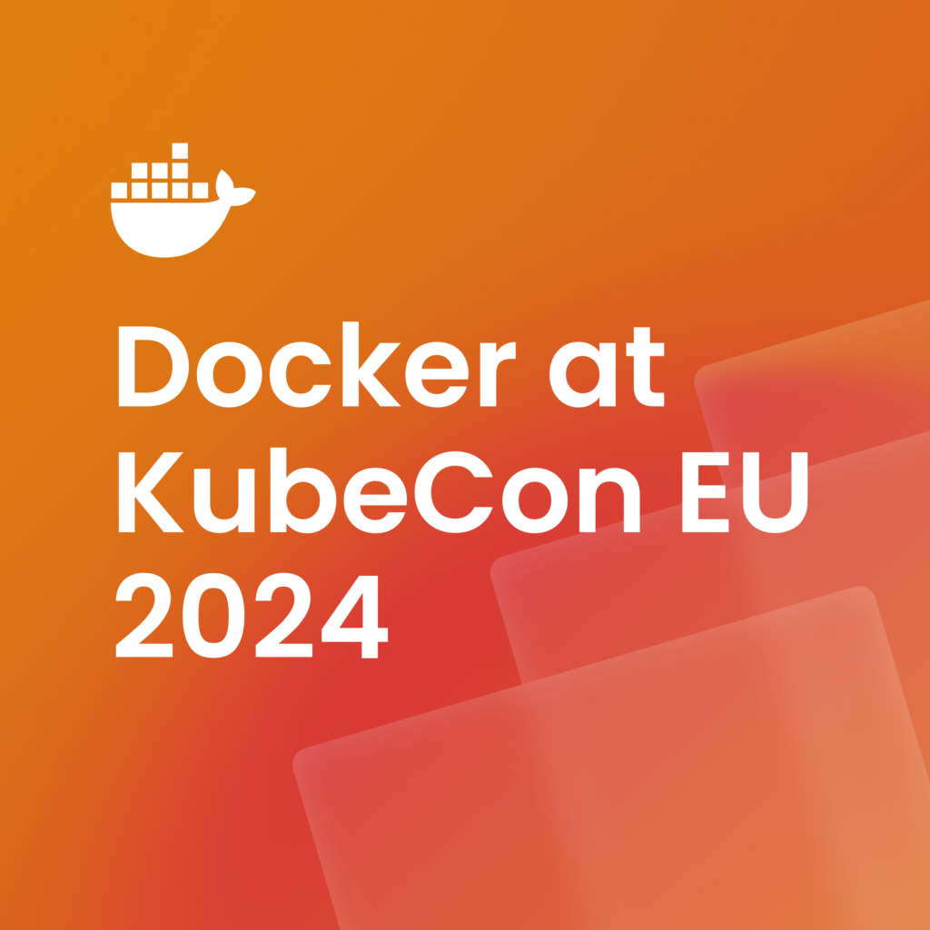 Rev Up Your Cloud-Native Journey: Join Docker at KubeCon + CloudNativeCon EU 2024 for Innovation, Expert Insight, and Motorsports | Docker